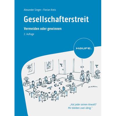 Gesellschafterstreit, Gebundene Ausgabe von Florian Kreis,Alexander Singer, Haufe-Lexware, 978-3-648-17714-3