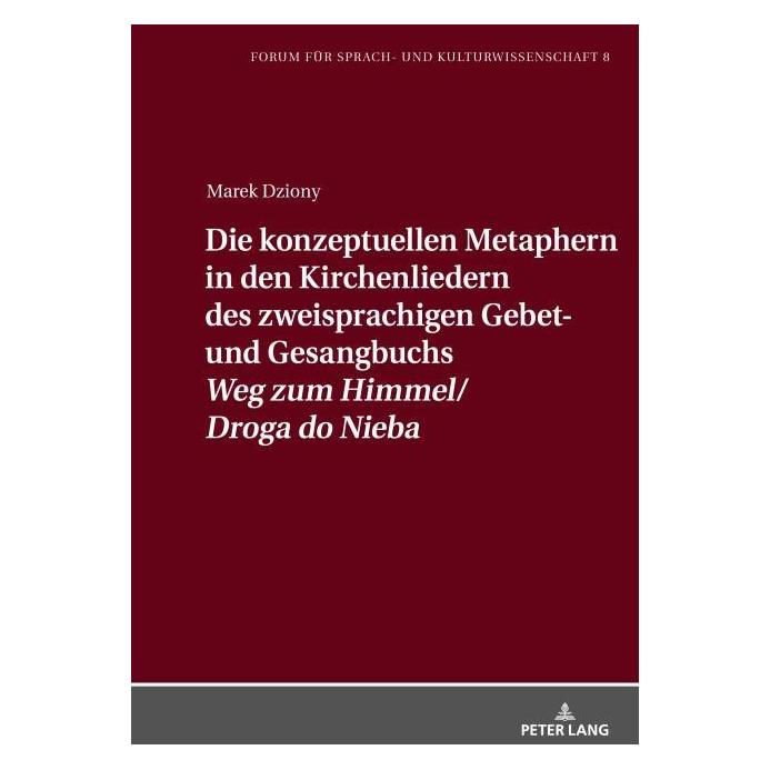 Peter Lang Dziony:Die konzeptuellen Metaphern in d (Deutsch, Hardcover, Marek Dziony) (67841936)