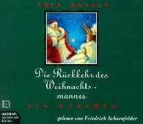 Iris Donell - Die Rückkehr des Weihnachtsmannes. Märchen. 3 CDs - Preis vom 13.10.2026 11:25:28 h