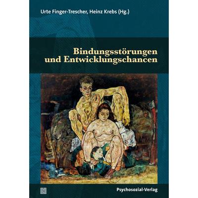 Bindungsstörungen und Entwicklungschancen, Taschenbuch von Karl Heinz Brisch,Wilfried Datler,Ro Göppel, Psychosozial, 978-3-8379-3211-9