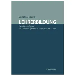 Lehrerbildung, Fachbücher von Georg Hans Neuweg