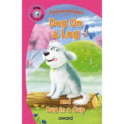 Dog on a Log, Gebundene Ausgabe von Sophie Giles, Award Publications, 978-1-78270-541-3
