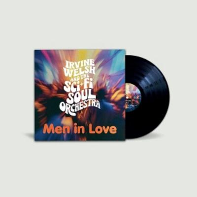 Men In Love - Irvine Welsh,The Sci-Fi Soul Orchestra, Vinyl