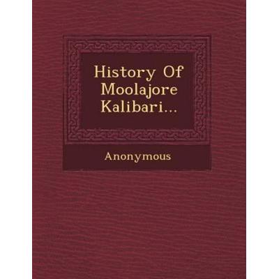 History of Moolajore Kalibari..., von Anonymous, Saraswati Press, 978-1-249-48818-7