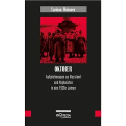 Oktober, Belletristik von Larissa Reissner
