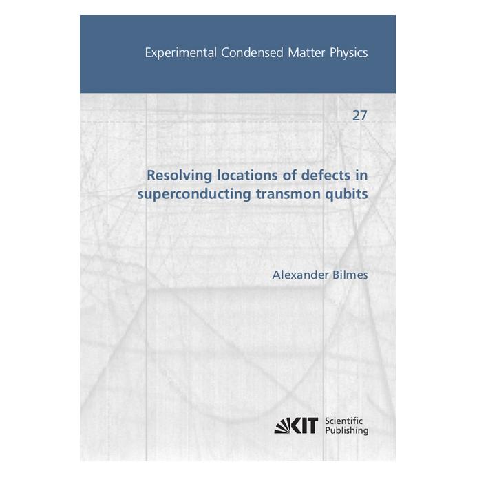 KIT Scientific Publishing Resolving locations of defects in superconducting transmon qubits (Englisch, Softcover, Alexander Bilmes) (56124142)