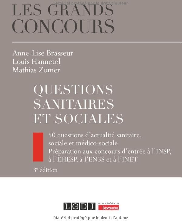Questions sanitaires et sociales : 50 questions d'actualité sanitaire, sociale et médico-sociale : préparation aux concours d'entrée à l'INSP, à l'EHESP, à l'EN3S et à l'INET - Preis vom 17.10.2026 19:25:27 h
