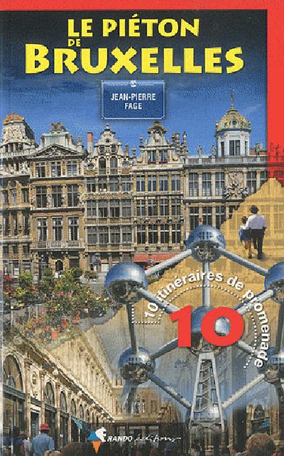 Le piéton de Bruxelles   Rando Editions
