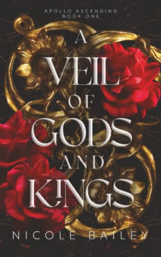Nicole Bailey - A Veil of Gods and Kings: Apollo Ascending Book 1 - Preis vom 10.10.2026 11:48:34 h