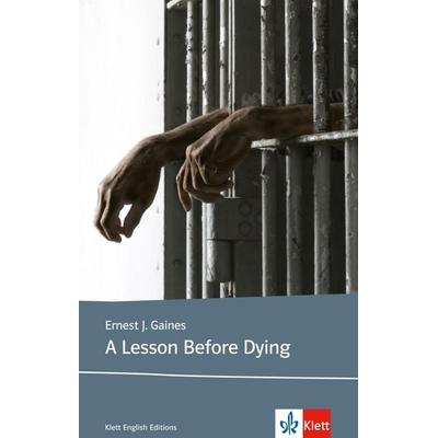 A Lesson Before Dying, Taschenbuch von Ernest J. Gaines, Klett Sprachen GmbH