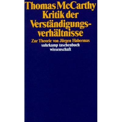 Kritik der Verständigungsverhältnisse, Taschenbuch von Thomas McCarthy, Suhrkamp, 978-3-518-28382-0