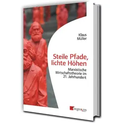 Steile Pfade, lichte Höhen, Sachbücher von Klaus Müller