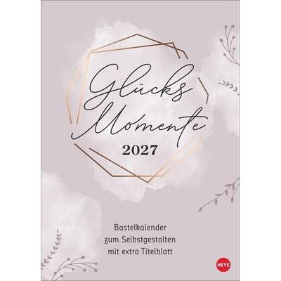 Kreativkalender Glücksmomente A4 2027