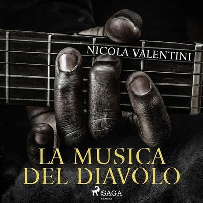 La musica del diavolo - Nicola Valentini, Audio, 9788726968422