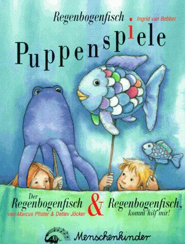 Bebber, Ingid von - Regenbogenfisch Puppenspiele - Preis vom 10.10.2026 11:48:34 h