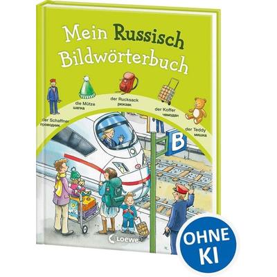 Mein Russisch Bildwörterbuch, Gebundene Ausgabe von , Loewe, 978-3-7855-7691-5