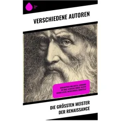 Die grössten Meister der Renaissance, Fachbücher von Giorgio Vasari, Herman Grimm, Willy Pastor