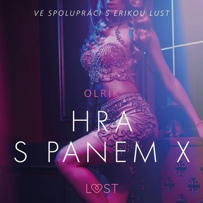 Hra s panem X – Erotická povídka - Olrik, Audio, 9788726244168