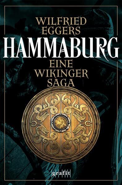 Wilfried Eggers - Hammaburg: Eine Wikinger-Saga - Preis vom 04.10.2026 03:51:26 h