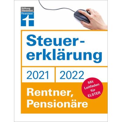 Steuererklärung 2021/22 - Rentner, Pensionäre, Taschenbuch von Isabell Pohlmann, Stiftung Warentest
