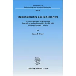 Industrialisierung und Familienrecht., Fachbücher von Heinrich Dörner