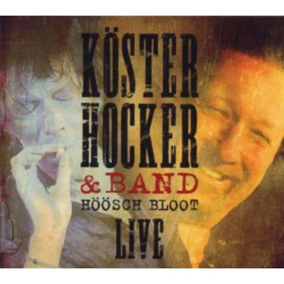 Höösch Bloot Live - Hocker & Band Köster, CD