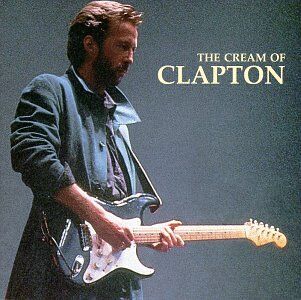 Eric Clapton - Cream of Clapton - Preis vom 08.10.2026 07:26:42 h