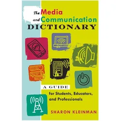 The Media and Communication Dictionary, Fachbücher von Sharon Kleinman