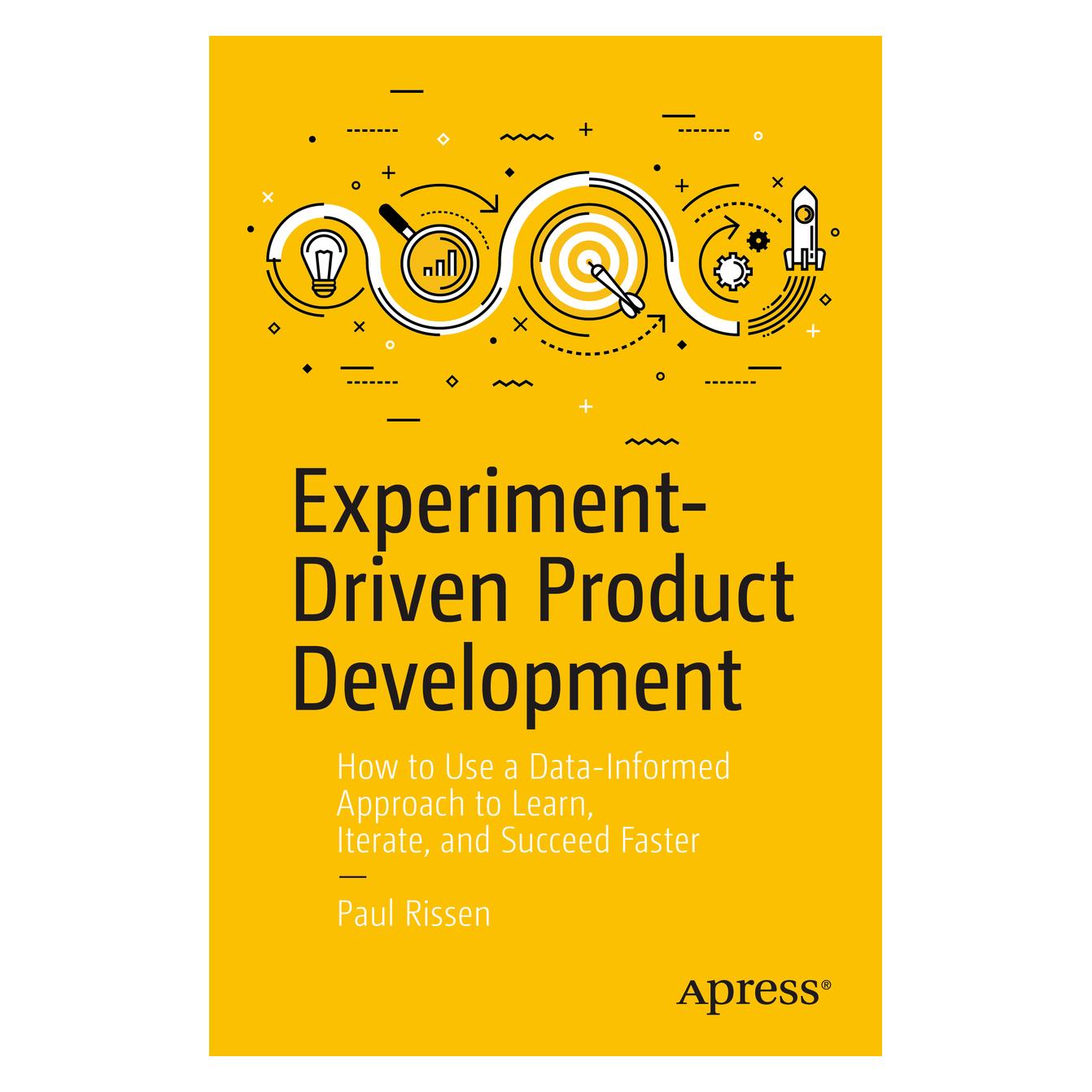 Springer Experiment-Driven Product Development (Englisch, Softcover, Paul Rissen) (56111293)