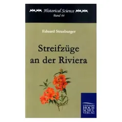 Streifzüge an der Riviera, Ratgeber von Eduard Strasburger