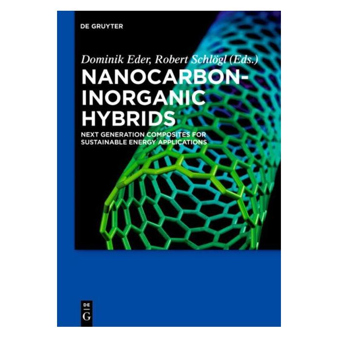 De Gruyter Nanocarbon-Inorganic Hybrids (Englisch, Hardcover, Dominik Eder, Robert Schlögl) (65322072)