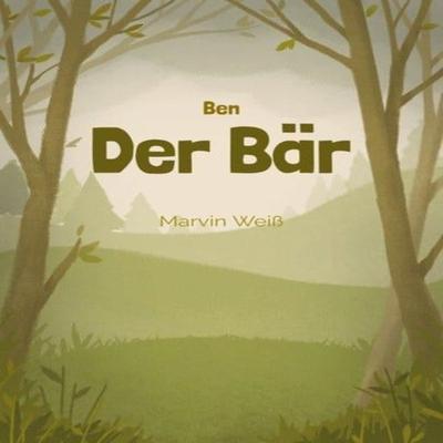 Ben der Bär - Marvin Weiss, Audio, 4061707364280