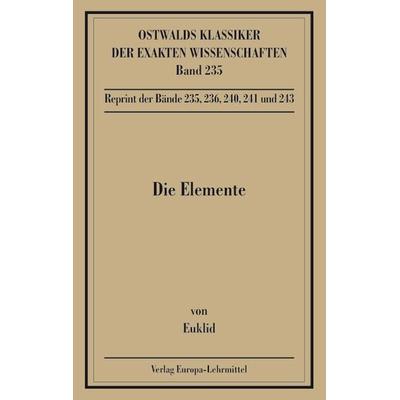Die Elemente (Euklid), Taschenbuch von Euklid, Europa-Lehrmittel, 978-3-8085-5482-1