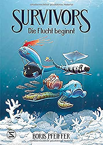 Boris Pfeiffer - Survivors - Die Flucht beginnt: Die Flucht beginnt - Preis vom 11.10.2026 15:43:13 h
