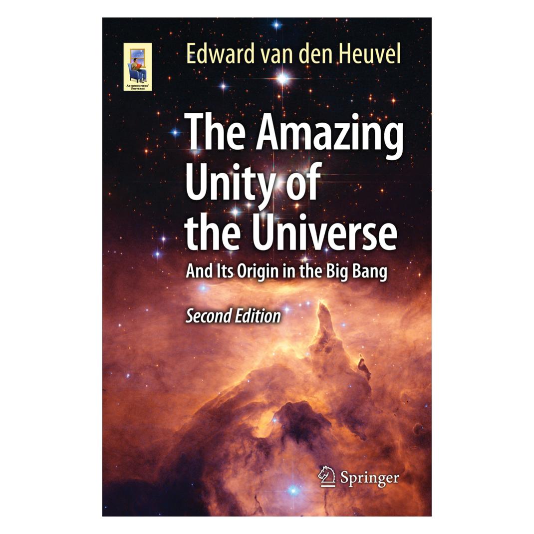 Springer The Amazing Unity of the Universe (Englisch, Softcover, Edward van den Heuvel) (55597213)