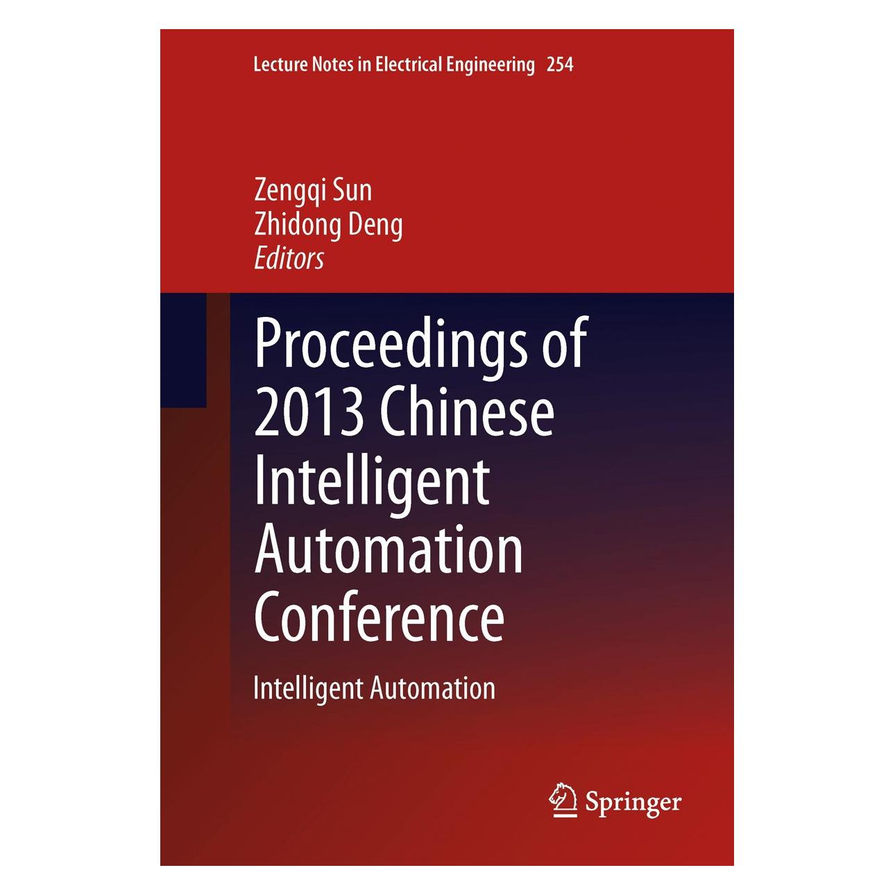Springer Proceedings of 2013 Chinese Intelligent (Englisch, Hardcover, Zengqi Sun, Zhidong Deng) (9783642385230)