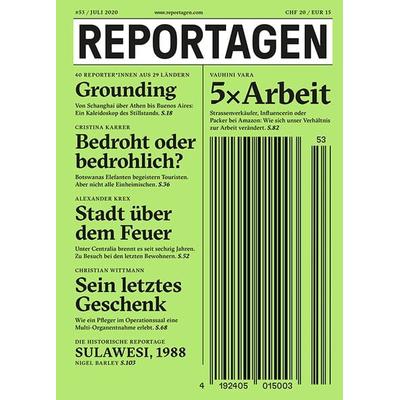 Reportagen & 53, Paperback von Dmitrij Gawrisch,Christina Karrer,Christian Wittmann,Vauhini Vara,Nigel Barley, Puntas Reportagen, 978-3-906024-52-3