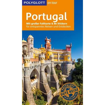 POLYGLOTT on tour Reiseführer Portugal, Taschenbuch von Susanne Lipps,Elke Homburg, Polyglott ein Imprint von GRÄFE UND UNZER Verlag GmbH