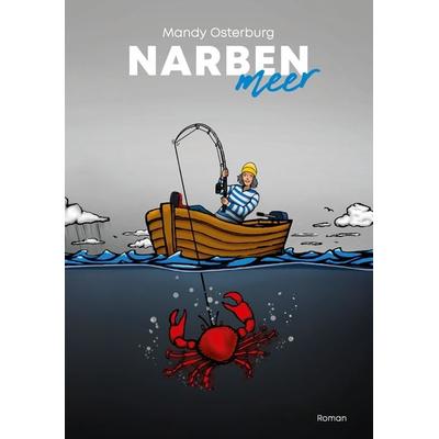 Narbenmeer, Taschenbuch von Mandy Osterburg, Tredition, 978-3-347-25695-8