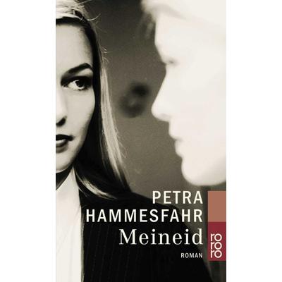 Meineid, Taschenbuch von Petra Hammesfahr, Rowohlt Taschenbuch