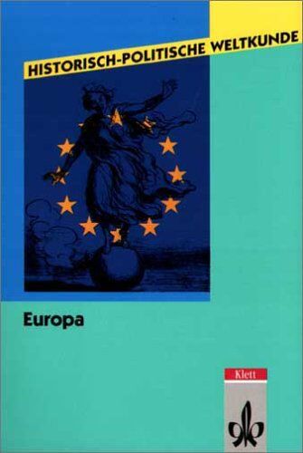 Joachim Rohlfes - Historisch-politische Weltkunde, Europa: Kursmaterialien Geschichte Sekundarstufe II/Kollegstufe - Preis vom 09.10.2026 07:28:09 h