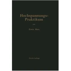 Hochspannungs-Praktikum, Fachbücher von E. Marx