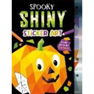 Spooky Shiny Sticker Art, von Igloo Books Ltd,Sparkpool, Bonnier Zaffre, 978-1-83544-778-9