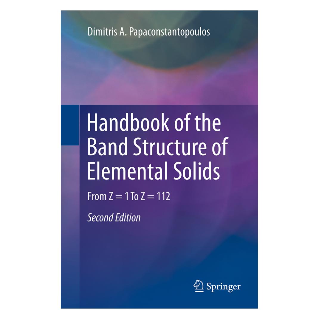 Springer Handbook of the Band Structure of Elemental Solids (Englisch, Softcover, Dimitris A. Papaconstantopoulos) (55834822)