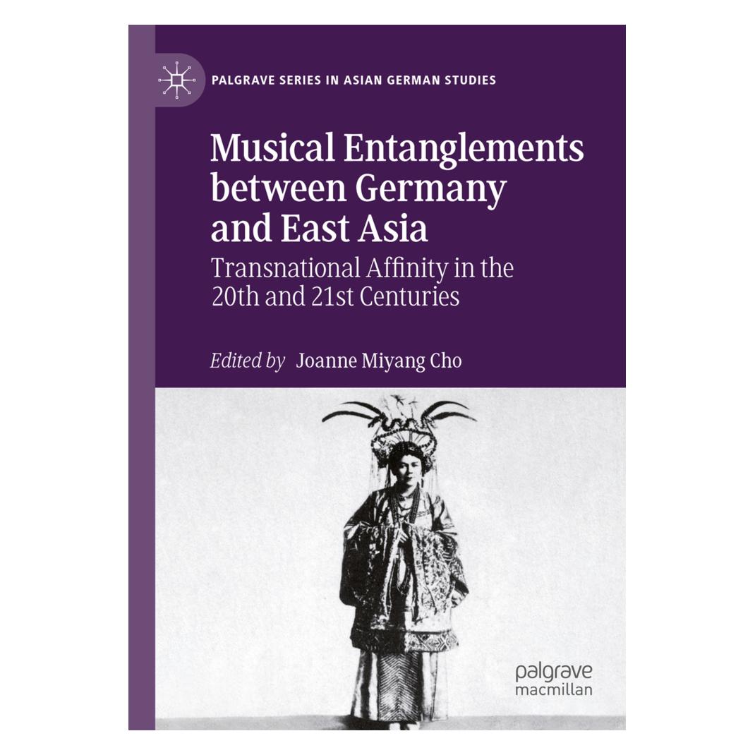 Springer Musical Entanglements between Germany and East Asia (Englisch, Softcover, Joanne Miyang Cho) (56894877)