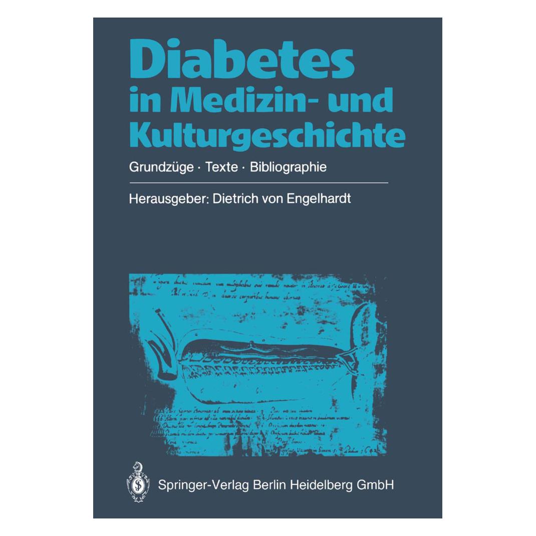 Springer Diabetes in Medizin- und Kulturgeschichte (Deutsch, Softcover, Dietrich v. Engelhardt) (41811177)
