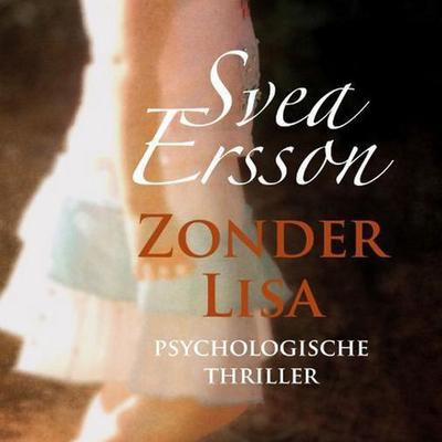 Zonder Lisa - Svea Ersson, Audio, 9789463621984