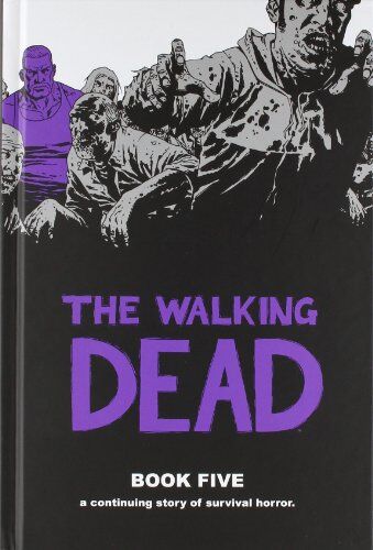 Robert Kirkman - The Walking Dead, Book 5 - Preis vom 09.10.2026 07:28:09 h