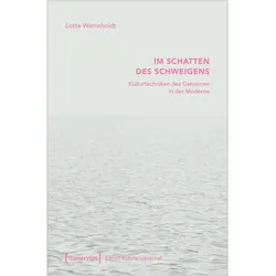 Im Schatten des Schweigens, Fachbücher von Lotte Warnsholdt