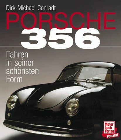 Dirk-Michael Conradt - Porsche 356. Fahren in seiner schönsten Form - Preis vom 12.10.2026 11:37:12 h